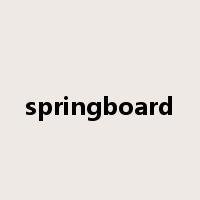 springboard是什么意思