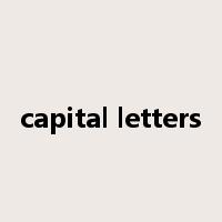 capital letters是什么意思