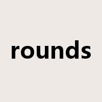 rounds是什么意思