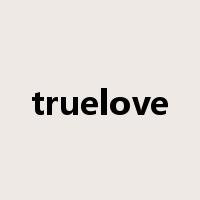 truelove是什么意思