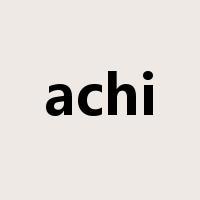 achi是什么意思