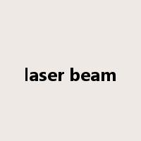 laser beam是什么意思