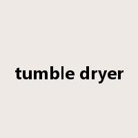 tumble dryer是什么意思