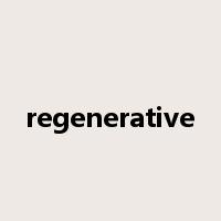regenerative是什么意思