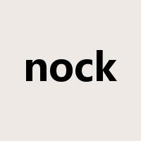 nock是什么意思
