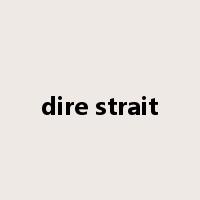 dire strait是什么意思