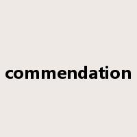 commendation是什么意思