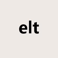 elt是什么意思