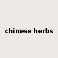chinese herbs是什么意思