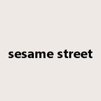 sesame street是什么意思