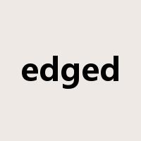 edged是什么意思