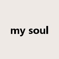 my soul是什么意思