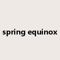 spring equinox是什么意思