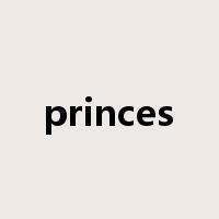 princes是什么意思
