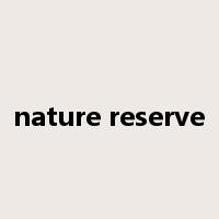 nature reserve是什么意思