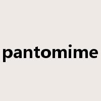pantomime是什么意思