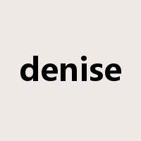 denise是什么意思