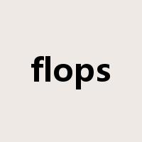 flops是什么意思