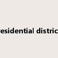 residential district是什么意思