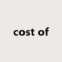 cost of是什么意思