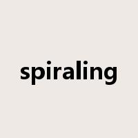 spiraling是什么意思
