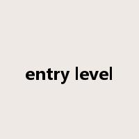 entry level是什么意思