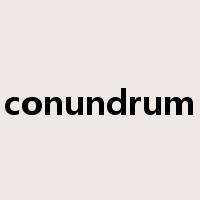 conundrum是什么意思