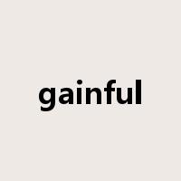 gainful是什么意思