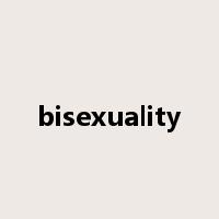 bisexuality是什么意思