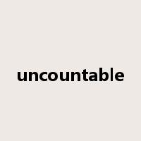 uncountable是什么意思