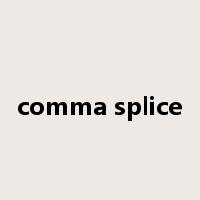 comma splice是什么意思
