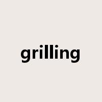 grilling是什么意思