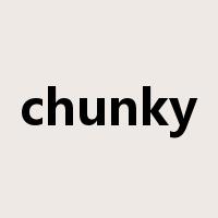 chunky是什么意思