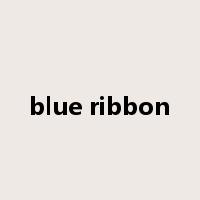 blue ribbon是什么意思