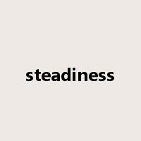 steadiness是什么意思