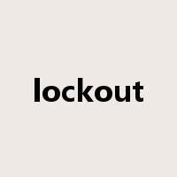 lockout是什么意思