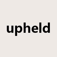 upheld是什么意思
