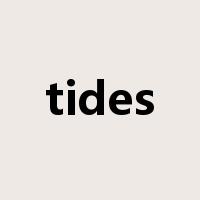tides是什么意思