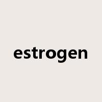estrogen是什么意思