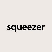 squeezer是什么意思