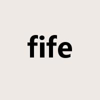 fife是什么意思