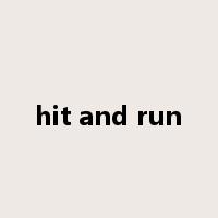 hit and run是什么意思