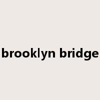 brooklyn bridge是什么意思