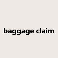 baggage claim是什么意思