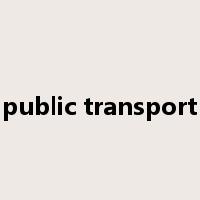 public transport是什么意思