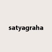satyagraha是什么意思