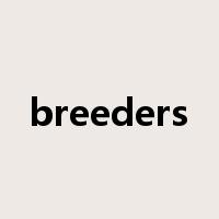 breeders是什么意思