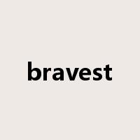 bravest是什么意思