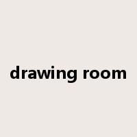 drawing room是什么意思