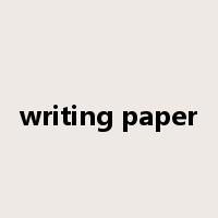 writing paper是什么意思